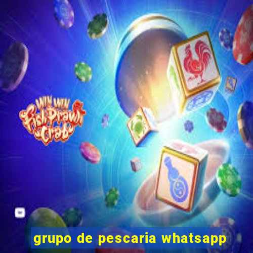 grupo de pescaria whatsapp